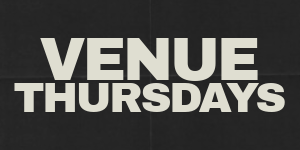 Thursdays at Venue Manchester